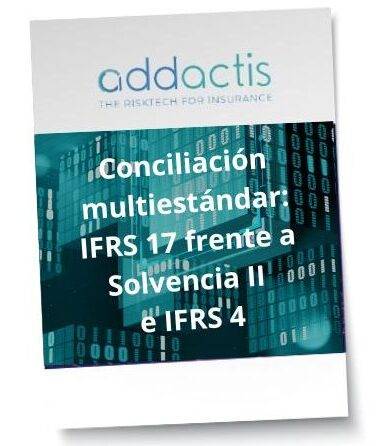 Conciliación multiestándar: IFRS 17 frente a Solvencia II e IFRS 4