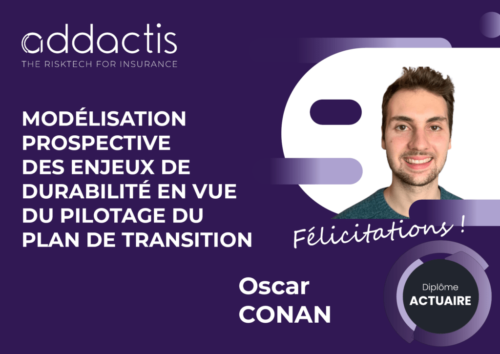 Nouvel actuaire Addactis Oscar Conan Modeling & Risk Health